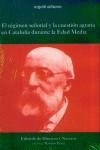 REGIMEN SEÑORIAL Y LA CUESTION AGRARIA EN CATALUÑA DURANT | 9788493247911 | HINOJOSA Y NAVEROS, EDUARDO DE