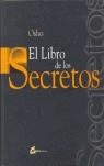 LIBRO DE LOS SECRETOS, EL (TAPA DURA) | 9788484450504 | OSHO