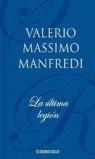 ULTIMA LEGION, LA (CN 2003) | 9788497599504 | MANFREDI, VALERIO MASSIMO