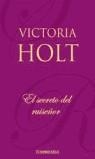 SECRETO DEL RUISEÑOR, EL (CN 2003) | 9788497598743 | HOLT, VICTORIA