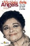 VICTORIA DELS ANGELS -UNA VIDA PEL CANT UN CANT PER LA VIDA- | 9788473068468 | RADIGALES I BABI, JAUME