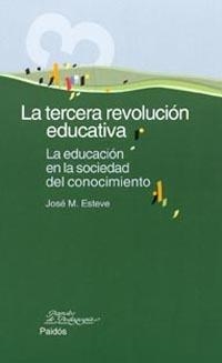 TERCERA REVOLUCION EDUCATIVA, LA | 9788449314728 | ESTEVE, JOSE M.