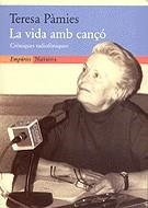 VIDA AMB CANÇO, LA | 9788475966458 | PAMIES, TERESA
