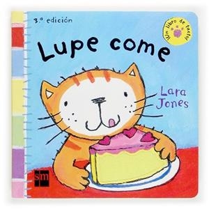 LUPE COME (LLIBRE DEL TACTE CARTRO) | 9788434893924 | JONES, LARA