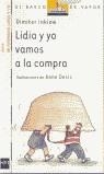 LIDIA Y YO VAMOS A LA COMPRA (BVB 2) | 9788434895324 | INKIOW, DIMITIER