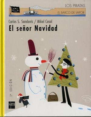 SEÑOR NAVIDAD, EL (BV LOS PIRATAS 73) | 9788434896024 | SANDONIS, CARLOS S.; CASAL, MIKEL