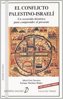 CONFLICTO PALESTINO-ISRAELI, EL | 9788495333537 | FORT, ALBERT/MARTINEZ, ENRIQUE