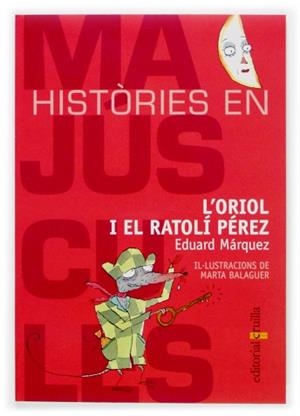 ORIOL I EL RATOLI PEREZ, L' (HEM 4) | 9788466107068 | MARQUEZ, EDUARD