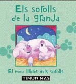 SOROLLS DE LA GRANJA, ELS (PELUIX9 | 9788448017613 | VARIS