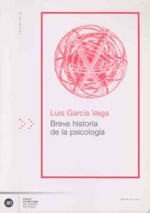 BREVE HISTORIA DE LA PSICOLOGIA | 9788432311369 | GARCIA VEGA, LUIS