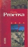GUIA PROENSA DE LOS MEJORS VINOS DE ESPAÑA 2004 | 9788460790396 | PROENSA, ANDRES