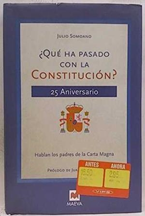 QUE HA PASADO CON LA CONSTITUCION ? | 9788496231047 | SOMOANO, JULIO