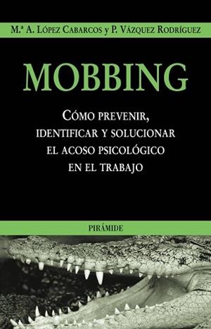 MOBBING | 9788436818345 | LOPEZ CABARCOS, M.A.
