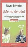 ME HA DEJADO ! (BUTXACA AUTOAJUDA) | 9788497598194 | SALVADOR, REYES