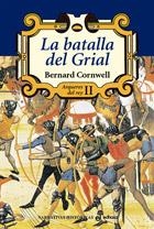 BATALLA DEL GRIAL, LA ARQUEROS DEL REY VOL.2 (TAPA DURA) | 9788435060493 | CORNWELL, BERNARD