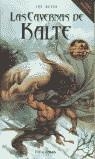 CAVERNAS DE KALTE, LAS (LOBO SOLITARIO 3) | 9788448036386 | DEVER, JOE