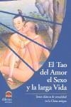 TAO DEL AMOR EL SEXO Y LA LARGA VIDA, EL | 9788496079373 | EMBID, ALFREDO (TR.)