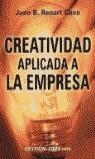 CREATIVIDAD APLICADA A LA EMPRESA | 9788480889353 | RENART CAVA, JUAN B.