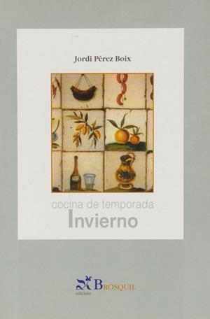 COCINA DE TEMPORADA INVIERNO | 9788497950220 | PEREZ BOIX, JORDI