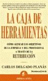 CAJA DE HERRAMIENTAS, LA | 9788495787569 | DELGADO PLANAS, CARLOS