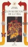 SECRETOS DE LA VIDA, LOS | 9788471319296 | GALLAVOTTI, BARBARA