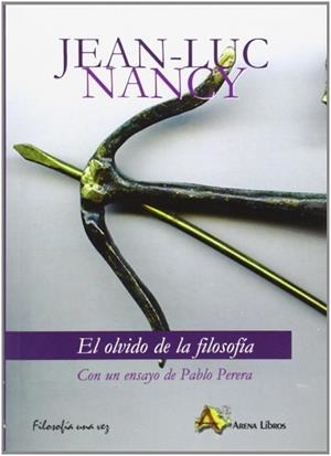OLVIDO DE LA FILOSOFIA, EL | 9788495897145 | NANCY, JEAN-LUC