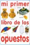 MI PRIMER LIBRO DE LOS OPUESTOS | 9788427217607 | VARIS