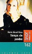 TEMPS DE PERDRE | 9788483007242 | ROCA, MARIA MERCE