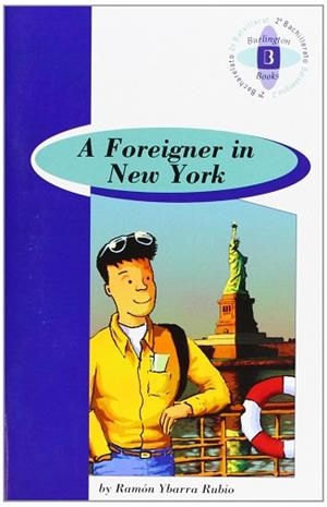 A FOREIGNER IN NEW YORK (BB 2 BATX) | 9789963468980 | YBARRA RUBIO, RAMON
