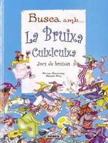 BUSCA AMB LA BRUIXA CUIXICUIXA | 9788430540464 | SOCOLORSKY, SILVINA; BRUJ, MANOLO