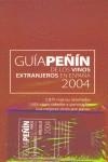 GUIA PEÑIN DE LOS VINOS EXTRANJEROS EN ESPAÑA 2004 | 9788495203212 | PEÑIN