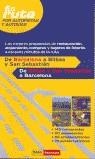 DE BARCELONA A BILBAO Y A SAN SEBASTIAN (EN RUTA) | 9788496149120 | VARIS