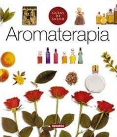 AROMATERAPIA (GUIAS DE SALUD) | 9788430539116 | VARIS