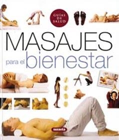 MASAJES PARA EL BIENESTAR (GUIAS DE SALUD) | 9788430539161 | VARIS