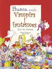 BUSCA AMB VAMPIRS I FANTASMES | 9788430540433 | SOCOLORSKY, SILVINA; BRUJ, MANOLO