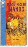 THE MAGNIFICENT MANGO (HCHR 3) | 9780435288211 | WEST, JUDY