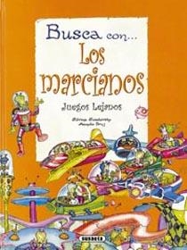 BUSCA CON LOS MARCIANOS JUEGOS LEJANOS | 9788430538447 | SOCOLOVSKY, SILVIA; BRUJ, MANOLO