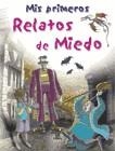 MIS PRIMEROS RELATOS DE MIEDO (TAPA DURA) | 9788466208932 | VARIS
