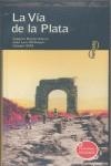 VIA DE LA PLATA, LA (VISITA) | 9788424104566 | ALONSO, JOAQUIN MIGUEL
