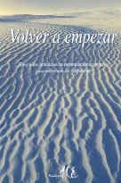 VOLVER A EMPEZAR EJERCICIOS PRACTICOS DE ESTIMULACION COGNI | 9788474290677 | BOADA I ROVIRA, MERCE ,  [ET. AL.]