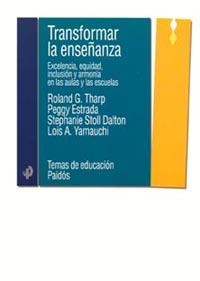 TRANSFORMAR LA ENSEÑANZA EXCELENCIA EQUIDAD INCLUSION Y | 9788449312984 | THARP, ROLAND G.