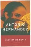 VESTIDA DE NOVIA (TAPA DURA) | 9788408050650 | HERNANDEZ, ANTONIO