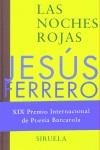 NOCHES ROJAS, LAS LT-175 | 9788478447633 | FERRERO, JESUS