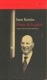 DIARIO DE LA GALERA AC-87 | 9788496136502 | KERTESZ, IMRE