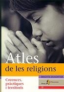 ATLES DE LES RELIGIONS -CREENCES PRACTIQUES I TERRITORIS- | 9788473068833 | DUMORTIER, BRIGITTE