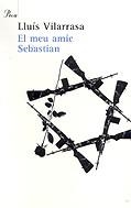 MEU AMIC SEBASTIAN EL | 9788484376521 | VILARRASA, LLUIS
