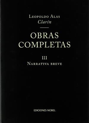 OBRAS COMPLETAS VOL.3 CLARIN (TAPA DURA) | 9788484590521 | CLARIN, LEOPOLDO ALAS