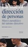 NUEVA DIRECCION DE PERSONAS MARCO PARADOJICO DEL TALENTO | 9788436818628 | GASALLA DAPENA, JOSE MARIA