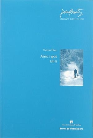 AMO I GOS IDIL.LI | 9788449023422 | MANN, THOMAS