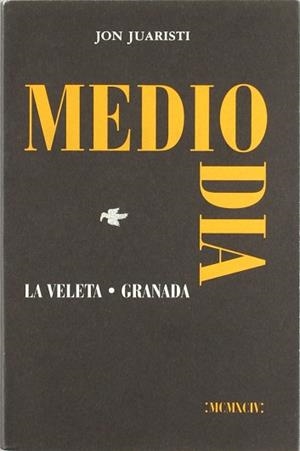 MEDIODIA | 9788481510331 | JUARISTI, JON